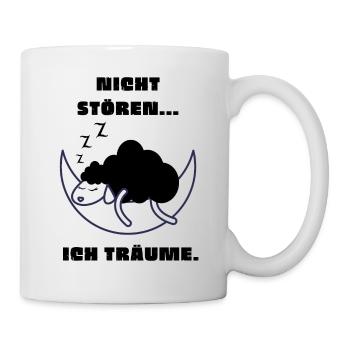 Lustiger Spruch T-Shirt Nicht stören, träume. - Tasse - Weiß - Rechts