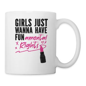 Feminist Lipstick Girls Just Wanna - Tasse - Weiß - Rechts