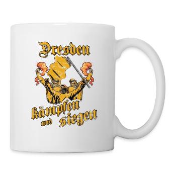 Dresden kämpfen und siegen - Tasse - Weiß - Rechts