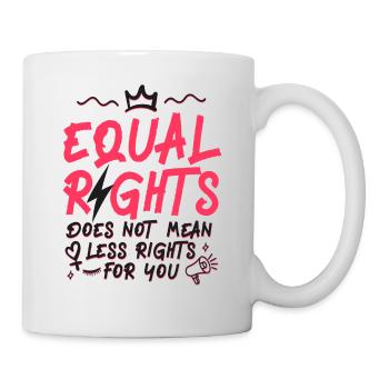 Feminist Equal Rights For Others - Mug - white - Right