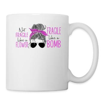 Feminist Not Fragile Like A Flower - Tasse - Weiß - Rechts