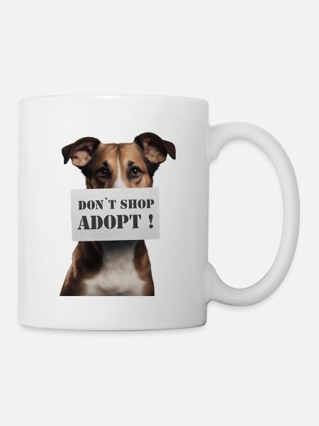 Dont Shop Adopt - Tasse - Weiß