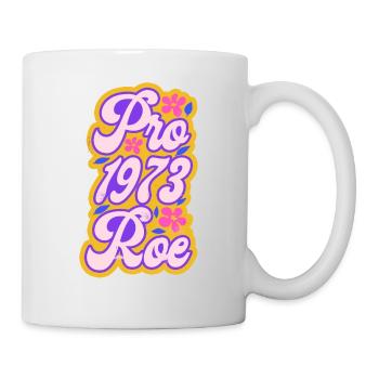 Féministe Pro 1973 Roe - Mug blanc - blanc - Droite