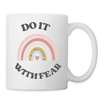 do it with fear - Mug - white - Right