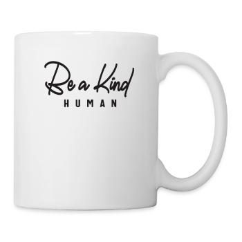 Be a Kind Human - Motivational - Mug - white - Right