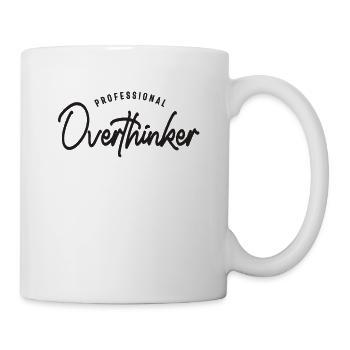 Professioneller Überdenker - Motivierend - Tasse - Weiß - Rechts