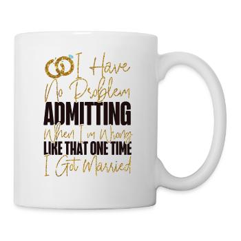 Happy Divorce Party I Have No - Mug - white - Right