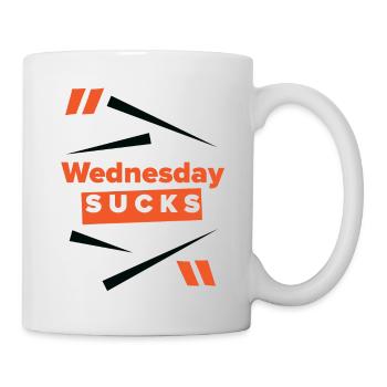 Wednesday sucks or is it your favorite day? - Mug - white - Right