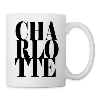 Charlotte Name Vorname Moderne Schrift Wort Art - Tasse - Weiß - Rechts