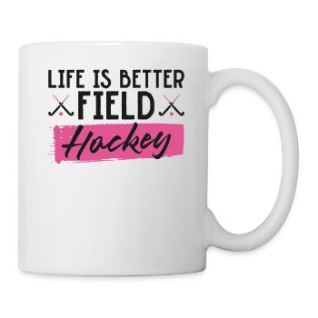 Field Hockey Heart Life Is Better - Mug - white - Right