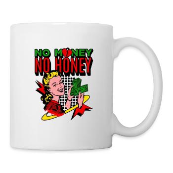 No Money, No Honey? No Problem! - Mug - white - Right