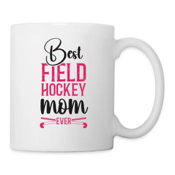 Field Hockey Mom Best Field Hockey - Tasse - Weiß - Rechts