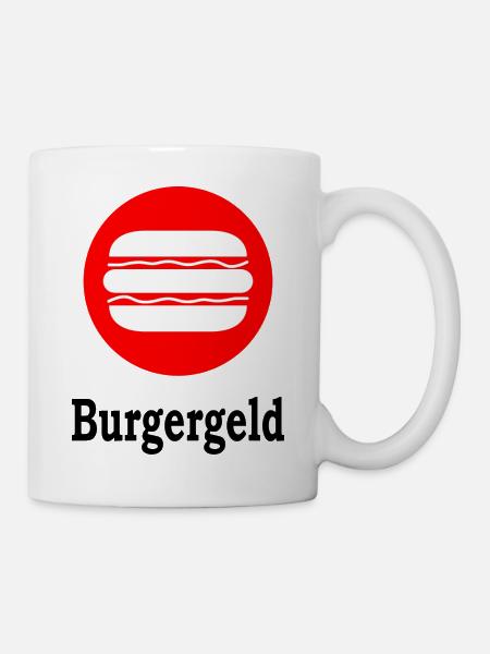 Burgergeld -Bürgergeld -Lustige -Wortspiel - Tasse - Weiß