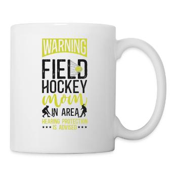 Field Hockey Mom Warning Field - Tasse - Weiß - Rechts