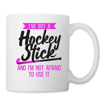 Field Hockey I've Got A Hockey - Tasse - Weiß - Rechts