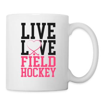 Field Hockey Live Love Field - Tasse - Weiß - Rechts