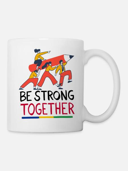 be strong together - Mug blanc - blanc
