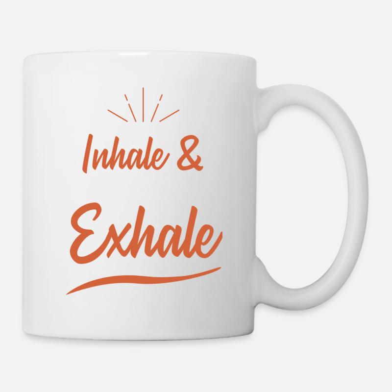 inhale & exhale spruch - Tasse - Weiß