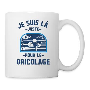 Je suis là juste pour le bricolage 2 - Mug blanc - blanc - Droite