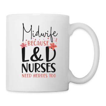 Nurse Midwife Birth Worker Midwife - Mug - white - Right