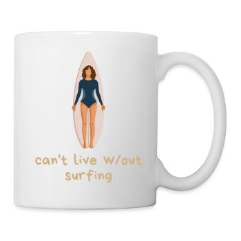 Can't live without surfing - Tasse - Weiß - Rechts