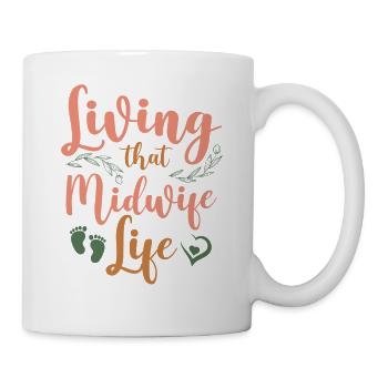 Nurse Midwife Birth Worker Living - Mug - white - Right