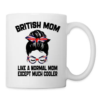 British Mom Like A Normal Mom Mother's Day 2024 - Mug blanc - blanc - Droite