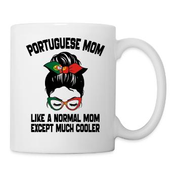 Portuguese Mom Like A Normal Mom Mother's Day - Mug blanc - blanc - Droite