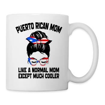 Puerto Rican Mom Like A Normal Mom Mother's Day - Mug blanc - blanc - Droite