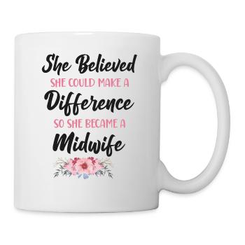 Nurse Midwife Birth Worker She - Tasse - Weiß - Rechts
