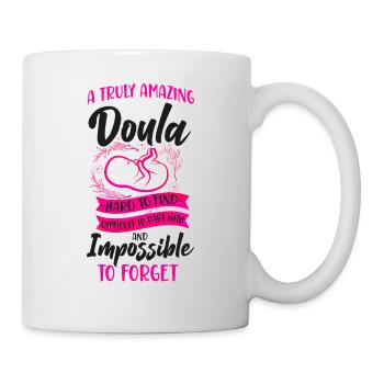 Doula Birth Worker A Truly Amazing - Mug - white - Right
