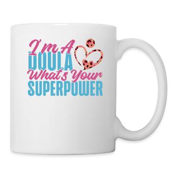 Doula accoucheuse Je suis une doula - Mug blanc - blanc - Droite