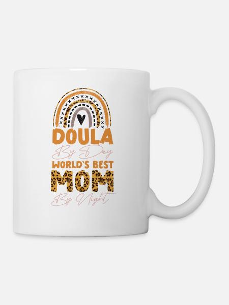 Doula Birth Worker Doula By Day - Tasse - Weiß