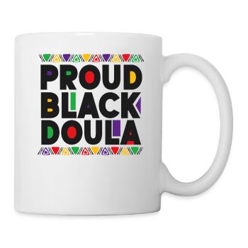 Doula Travailleuse à la naissance Fière Noire - Mug blanc - blanc - Droite
