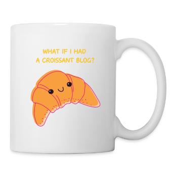 What If I Had A Croissant Blog? . Patisserie - Mug - white - Right