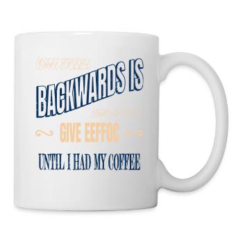 bday citation fatigué torréfié haricots addicted présent - Mug blanc - blanc - Droite