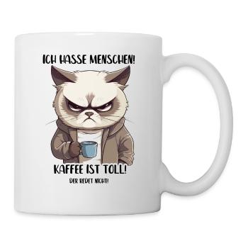 Ich hasse Menschen - Kaffee ist toll - Kaffeeliebe - Tasse - Weiß - Rechts