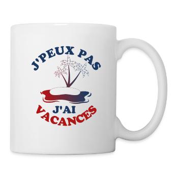 Je peux pas j ai vacances - Mug blanc - blanc - Droite