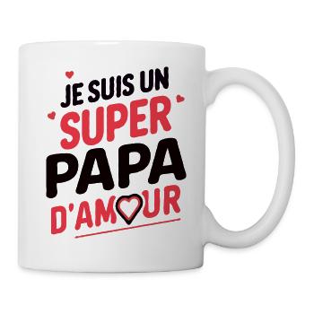 idée cadeau je suis un super papa d'amour - Mug blanc - blanc - Droite