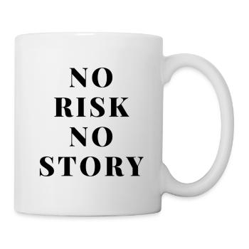 No risk no story - Tasse - Weiß - Rechts
