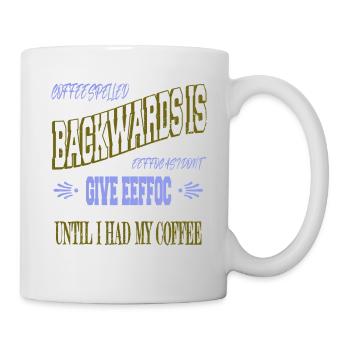 coffeebean birthday present idea funny quote happy - Tasse - Weiß - Rechts