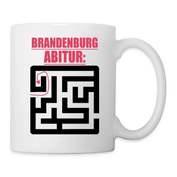 Abitur Abschluss Prüfung Sprüche lustig Brandenbur - Tasse - Weiß - Rechts