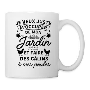 jardin et faire des câlins à mes poules - Mug blanc - blanc - Droite