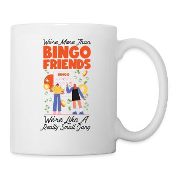 Bingo Player Friends Besties - Tasse - Weiß - Rechts