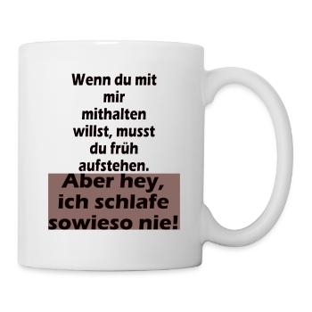 don't sleep anyway - Mug - white - Right