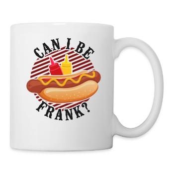 Hot Dog Adult Can I Be Frank? - Mug - white - Right