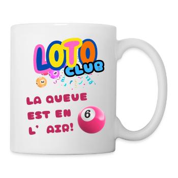 LOTO - BINGO - 6 - LA QUEUE EST EN L'AIR - Mug blanc - blanc - Droite