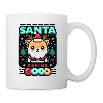 Lieber Weihnachtsmann, Definiere gut - Tasse - Weiß - Rechts