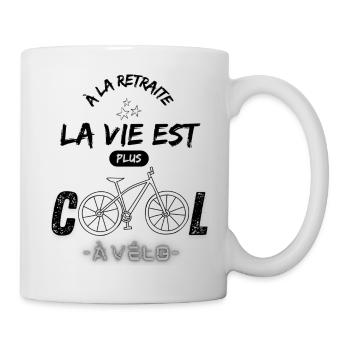 retraite la vie est plus cool à vélo cadeau Vélo - Mug blanc - blanc - Droite