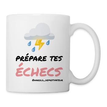Prépare tes échecs - Mug blanc - blanc - Droite